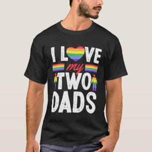 Ik hou van mijn twee vaders gay vaders dag van zoo t-shirt