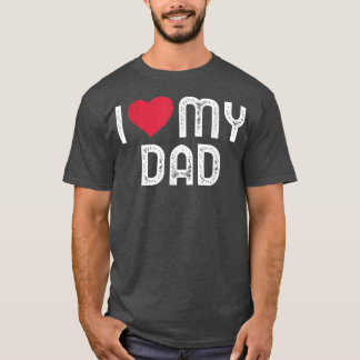 Ik hou van mijn vader Funny Fathers Dag Ik hou van T-shirt
