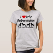 Ik hou van mijn vier Doberman Pinscher honden T-shirt (Voorkant)