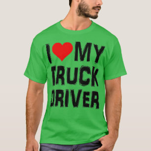 Ik hou van mijn vrachtwagenchauffeur 12 t-shirt
