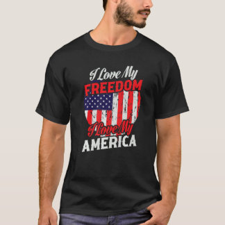 Ik hou van mijn vrijheid Ik hou van mijn Amerika T-shirt