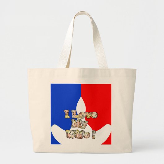 "Ik hou van mijn vrouw" Art Print Grote Tote Bag (Voorkant)
