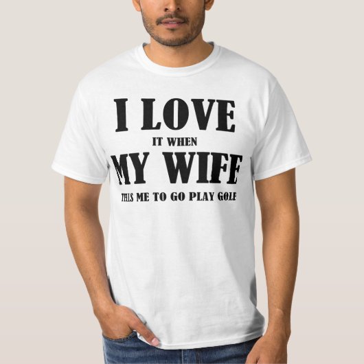 Ik hou van mijn vrouw Golf T-Shirt (Voorkant)