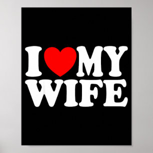 Ik hou van mijn vrouw hart grappige koele man vrou poster
