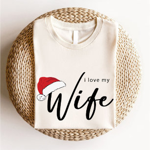 Ik hou van mijn vrouw Trendy Kerstman Hoed Wit T-shirt
