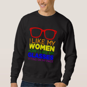 Ik hou van mijn vrouwen hoe ik van mijn bril hou.. trui