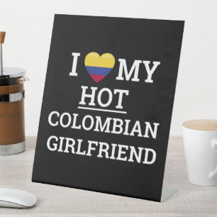 Ik hou van mijn warme Colombiaanse vriendin Funny Reclamebord Met Voetstuk