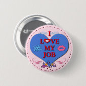 Ik hou van mijn werk ronde button 5,7 cm (Voorkant /achterkant)