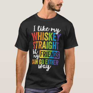 Ik hou van mijn Whiskey, rechtstreeks T Shirt LGBT
