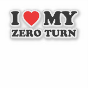 Ik hou van mijn Zero Turn Mower Pap Gift Sticker