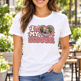 Ik hou van mijn zus Persoonlijk hart foto T-shirt