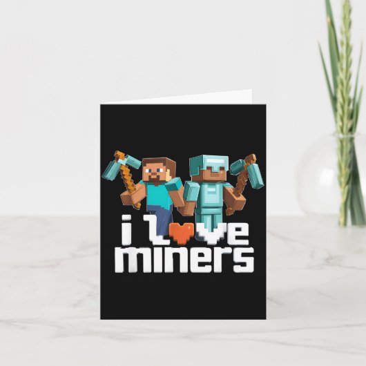 Ik hou van mijnwerkers Funny Mining Gamer Xel Ckax Kaart (Voorkant)