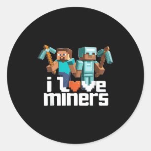 Ik hou van mijnwerkers Funny Mining Gamer Xel Ckax Ronde Sticker