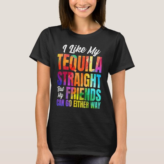 Ik hou van m'n Tequila, maar mijn vrienden kunnen  T-shirt (Voorkant)