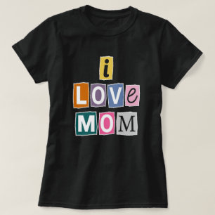 Ik Hou Van Moeder Losgeldbrief Tijdschrift Uitknip T-shirt