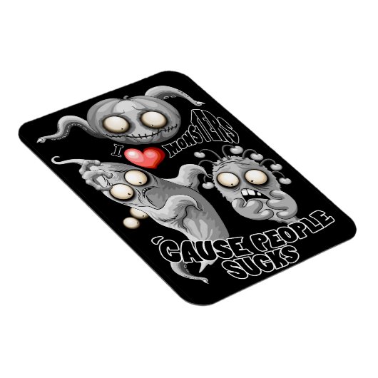 Ik hou van monsters omdat mensen klote zijn magneet (Rechterzijde)