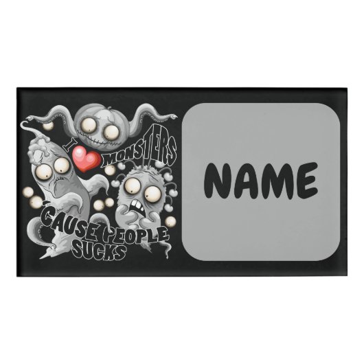 Ik hou van monsters omdat mensen klote zijn naambadge (Voorkant)