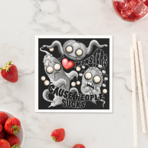 Ik hou van monsters omdat mensen klote zijn servet