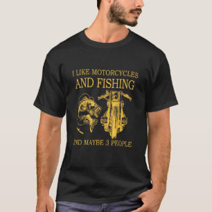 Ik hou van motorfietsen en Vist en misschien 3 men T-shirt