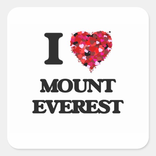 Ik hou van Mount Everest Vierkante Sticker (Voorkant)