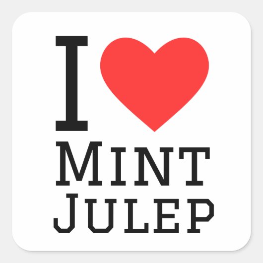 Ik hou van munt julep vierkante sticker (Voorkant)