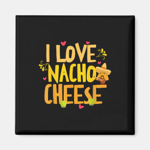 Ik hou van Nacho Cheese Mexicaanse Funny Cinco de  Magneet