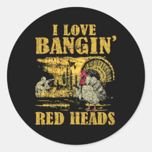 Ik hou van Ngin' Red Heads Funny Turkey Hunting 2 Ronde Sticker