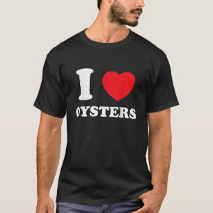 Ik hou van oesters van het hart t-shirt