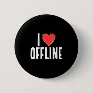 Ik hou van offline (anti-sociale media statement & ronde button 5,7 cm