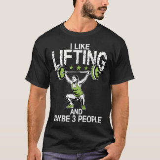 Ik hou van optillen en misschien 3 mensen fitness  t-shirt