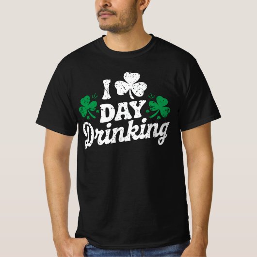 Ik hou van overdag drinken Funny St Patrick's Day T-shirt (Voorkant)