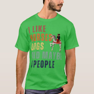 Ik hou van paarden honden en misschien 3 mensen 12 t-shirt