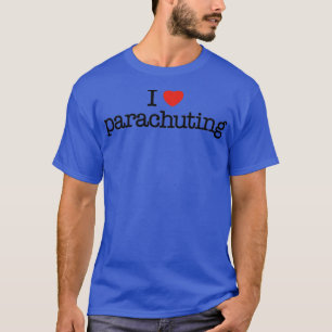 Ik hou van parachutie 1 t-shirt