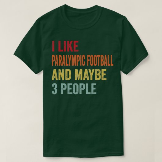 Ik hou van paralympische misschien 3 mensen t-shirt (Design voorkant)