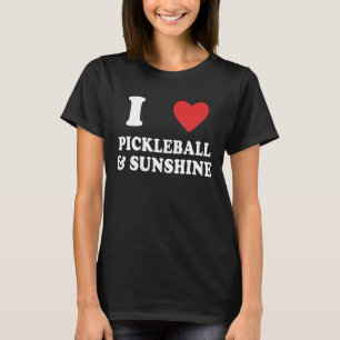 Ik hou van Pickleball en van Sunshine Pickleball J T-shirt