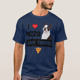Ik hou van Pizza en mijn Boston Terrier Dog Pepper T-shirt