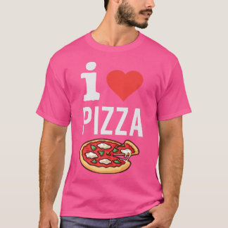 Ik hou van Pizza Funny Pizza Lover Foodie Italiaan T-shirt