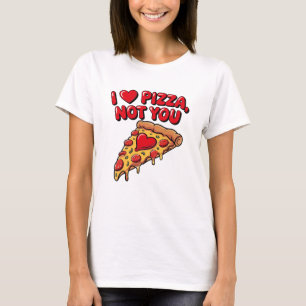 Ik Hou Van Pizza Niet Van Jou Shirt