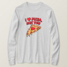Ik Hou Van Pizza Niet Van Jou T-shirt
