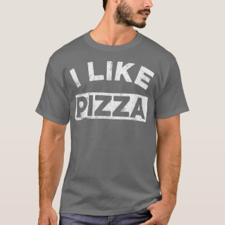 Ik hou van Pizzafunny Food Pizza Lover Message 521 T-shirt