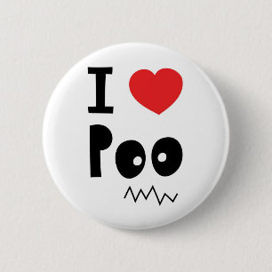 Ik hou van poo ronde button 5,7 cm