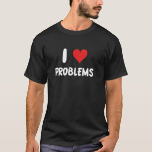 Ik hou van problemen - Hart - Wiskunde Science Res T-shirt