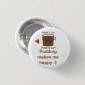 Ik hou van pudding ronde button 3,2 cm (Voorkant /achterkant)