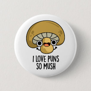 Ik hou van Punts, zo grappige paddenstoel Ronde Button 5,7 Cm