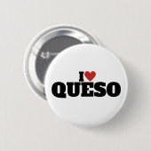 Ik hou van Queso Ronde Button 5,7 Cm (Voorkant /achterkant)