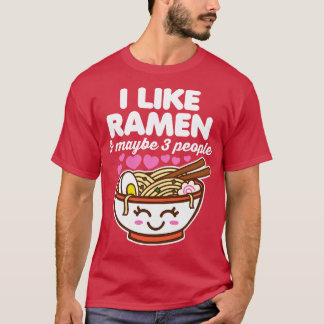Ik hou van Ramen en misschien 3 mensen T-shirt