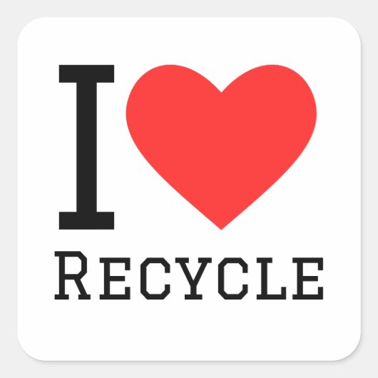 Ik hou van recyclen vierkante sticker (Voorkant)