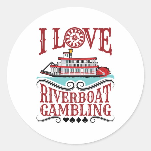 Ik hou van Riverboat Gambling Ronde Sticker (Voorkant)