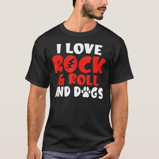Ik hou van Rock en Roll en Dogs Rocker T-shirt (Voorkant)