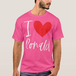 Ik hou van Ronald Name Personalized Boy Man BFF Ro T-shirt